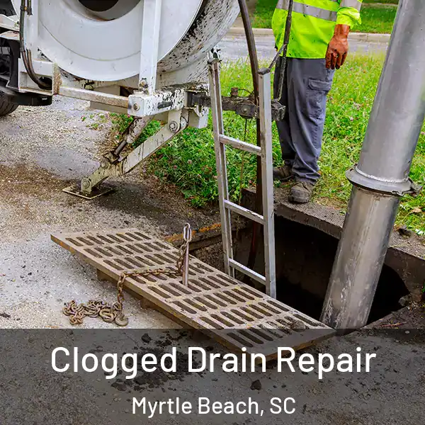  Clogged Drain Repair Myrtle Beach, SC